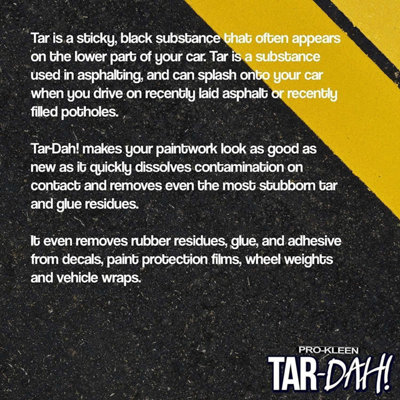 Pro-Kleen Tar-Dah Tar Remover. Powerful Tar And Bug Remover For Cars 5L - 7