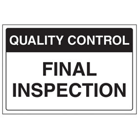 Quality Control Final Inspection Sign - Rigid Plastic - 300x200mm (x3)