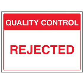Quality Control REJECTED QA Sign - Adhesive Vinyl - 300x200mm (x3)