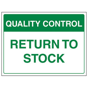 Quality Control Return To Stock Sign - Adhesive Vinyl 400x300mm (x3)