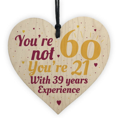 Red Ocean 60th Birthday Gift Funny Novelty Wooden Hanging Heart Sign ...