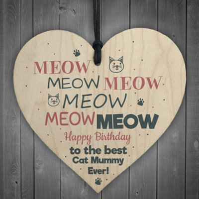 Red Ocean Happy Birthday To The Best Cat Mummy Wooden Heart Funny ...