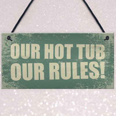 Red Ocean Hot Tub Our Rules Hanging Garden Shed Plaque Jacuzzi Pool ...