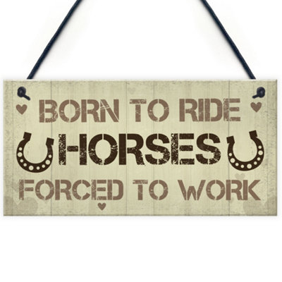 Red Ocean Signs About Horses Funny Horse Sign Horse Gift Pet Sign Horse ...