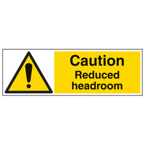 Reduced Headroom Caution Building Sign Rigid Plastic - 600x200mm (x3)