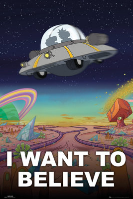 Rick & Morty I Want to Believe 61 x 91.5cm Maxi Poster