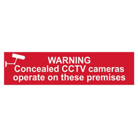 Scan 5254 Warning Concealed CCTV Cameras Operate On These Premises - PVC 200 x 50mm SCA5254