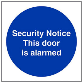 Security Notice This Door Is Alarmed Sign - Adhesive Vinyl - 100x100mm (x3)