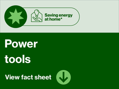 Saving energy at home - power tools