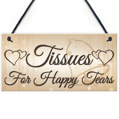 Shabby Chic Wedding Sign Present Tissues Happy Tears Plaque Bride Groom ...