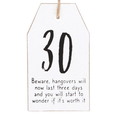 Something Different 30th Birthday Hanging Sentiment Sign White/Black (One Size)