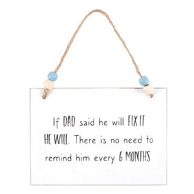 Something Different Dad Will Fix It Hanging Sign White/Black/Brown (One Size)