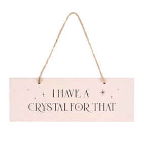 Something Different I Have A Crystal For That Hanging Sign Pink/Black (One Size)