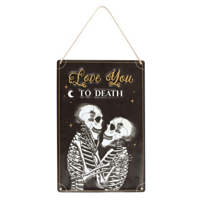 Something Different Love You To Death Hanging Sign Black/White/Gold ...