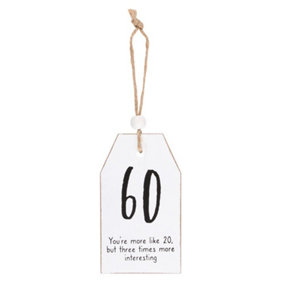 Something Different Milestone 60th Birthday Hanging Sentiment Sign Black/White (One Size)