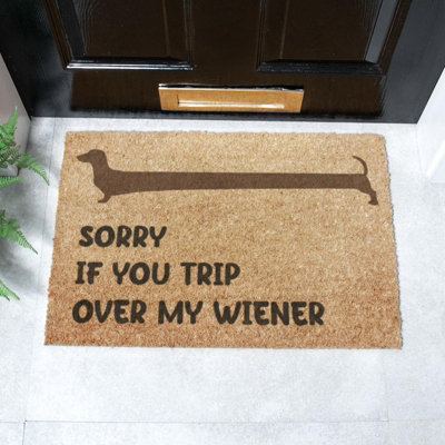 Sorry If You Trip Over My Wiener Doormat (60 x 40cm)