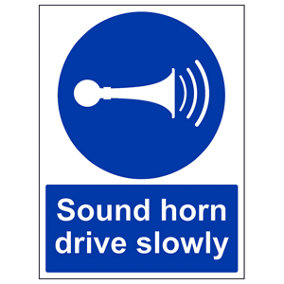 Sound Horn Drive Slowly Warning Sign - Rigid Plastic - 450x600mm (x3)