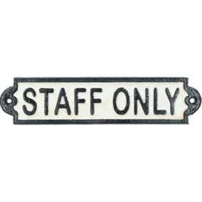 Staff Only Cast Iron Sign Plaque Door Wall Fence Post Cafe Shop Pub Hotel Bar