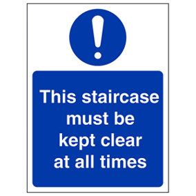Staircase Kept Clear All Times Sign - Adhesive Vinyl - 150x200mm (x3)