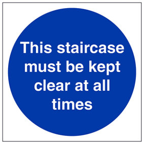 Staircase Must Be Clear At All Times Sign Glow in Dark 150x150mm (x3)