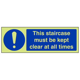 Staircase Must Be Kept Clear Sign - Glow in the Dark - 300x100mm (x3)