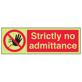 Strictly No Admittance Access Sign - Glow in the Dark - 300x100mm (x3)