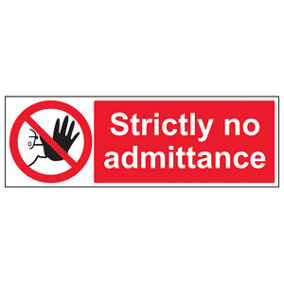Strictly No Admittance Access Sign - Rigid Plastic - 300x100mm (x3)