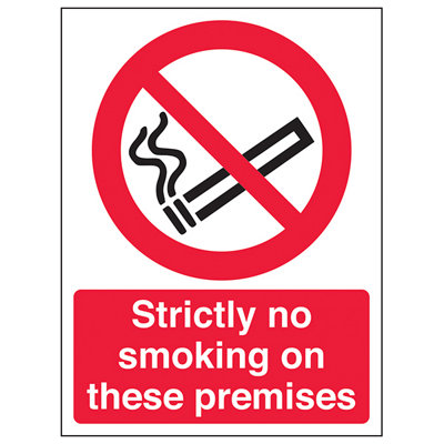 Strictly No Smoking On Premises Sign - Adhesive Vinyl - 300x400mm (x3)