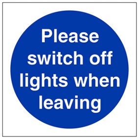 Switch Off Lights When Leaving Sign - Glow in Dark - 200x200mm (x3)