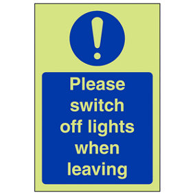 Switch Off Lights When Leaving Sign - Glow in the Dark 100x150mm (x3)