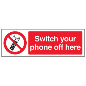 Switch Your Phone Off Here Prohibition Sign - Rigid Plastic - 300x100mm (x3)