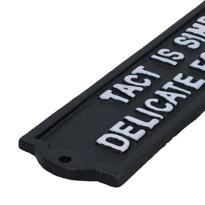 Tact Is Simply A Delicate Form Of Lying Sign Cast Iron Plaque Wall ...