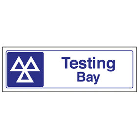Testing Bay Garage Sign - Landscape - Rigid Plastic - 300x100mm (x3)
