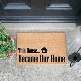 This House Became Our Home Doormat - Regular 60x40cm