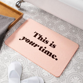This is your time Pink Stone Non Slip Bath Mat