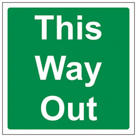 This Way Out Building Exit Sign - 1mm Rigid Plastic - 150x150mm (x3)