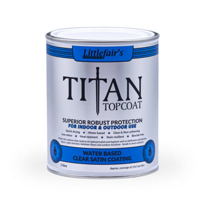 Titan Topcoat Ultra Strong Multi-Surface Protection - Satin - 1 LTR - Littlefair's