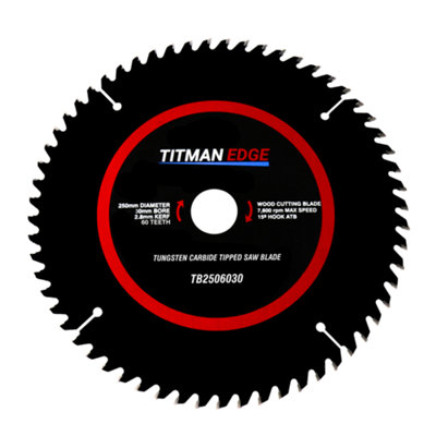 Titman Edge  TCT Fine Finish Crosscutting Saw Blade TCT 250mm x 30mm 60 Tooth - TB2506030