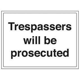Trespassers Prosecuted Warning Sign - Adhesive Vinyl - 300x200mm (x3)