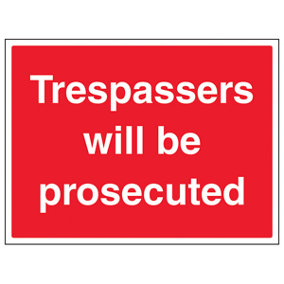 Trespassers Will Be Prosecuted Red Sign Adhesive Vinyl 400x300mm (x3)