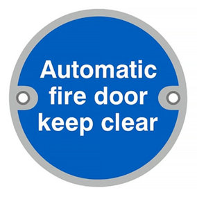 UAP Safety Sign - Automatic Fire Door Keep Clear - Polished Stainless Steel