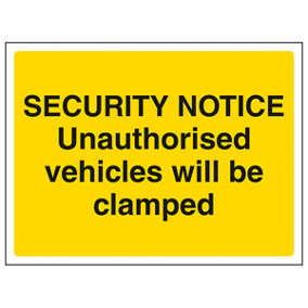 Unauthorised Vehicles Clamped Warning Sign Rigid Plastic 200x150mm (x3)