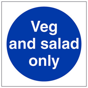 Veg And Salad Only Catering Safety Sign - Adhesive Vinyl - 100x100mm (x3)