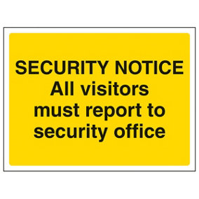 Visitors Report To Security Office Sign Rigid Plastic - 200x150mm (x3)