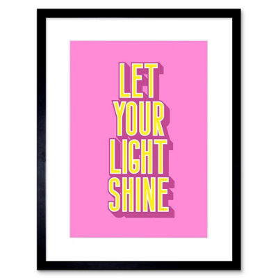 Wall Art Print Bright Motivation Let Your Light Shine Framed 9X7 Inch