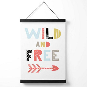 Wild and Free Scandi Quote Medium Poster with Black Hanger