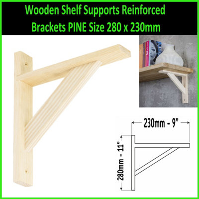 Wooden Shelf Supports Reinforced Brackets Pine Size: 280 x 230mm ( Pack ...