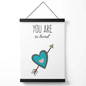 You are So Loved Blue Tribal Quote Medium Poster with Black Hanger