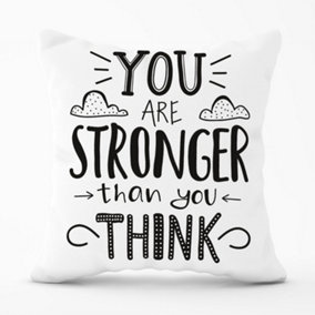 You Are Stronger Than You Think Outdoor Cushion 45cm x 45cm